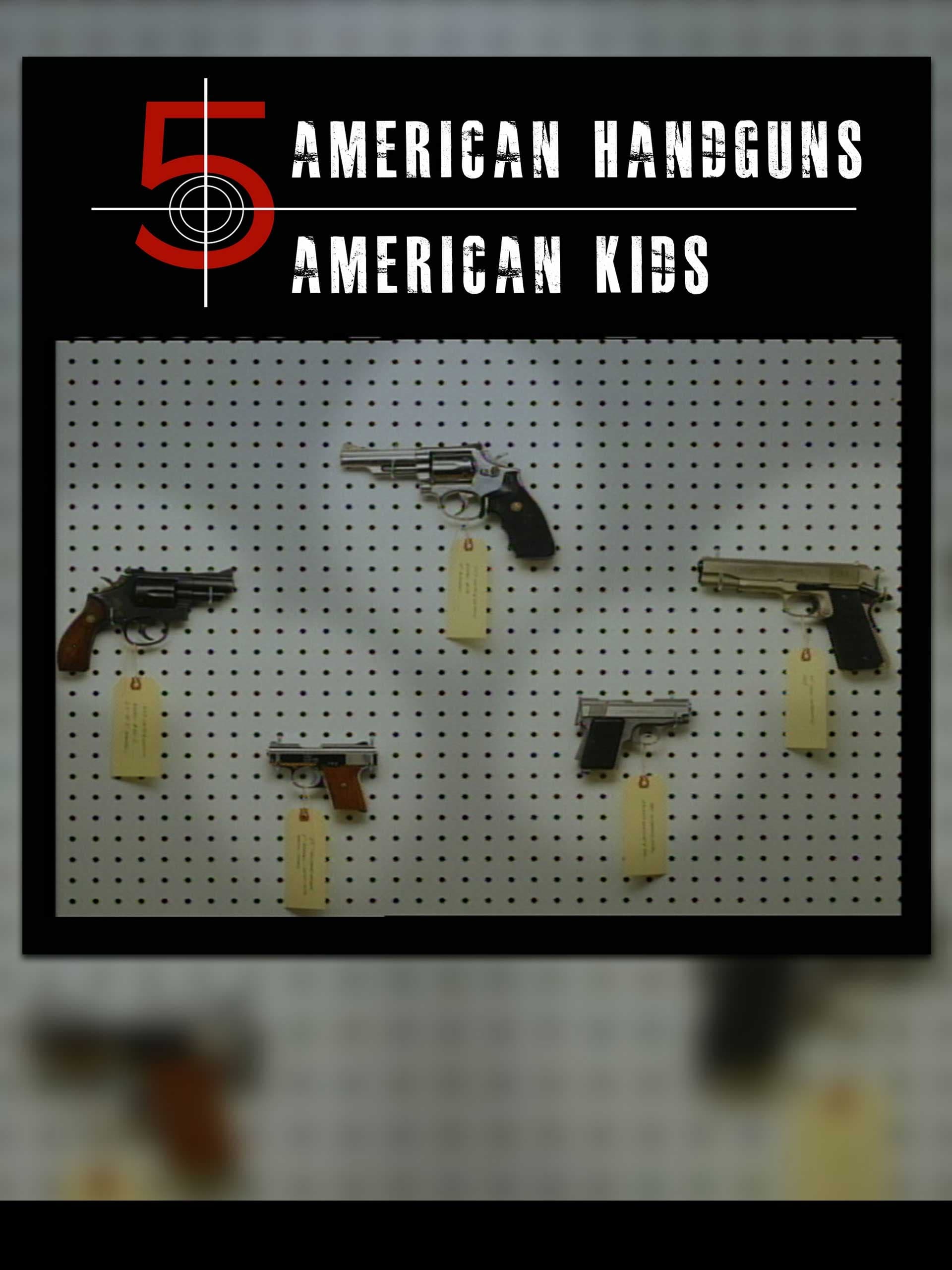 Постер 5 American Handguns - 5 American Kids